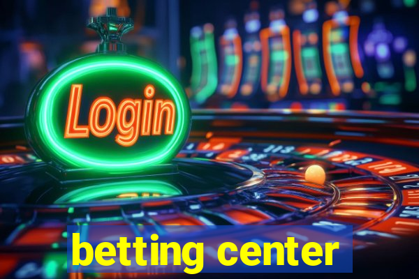 betting center