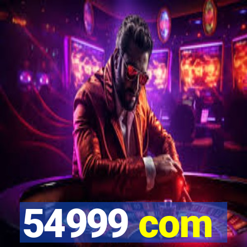 54999 com