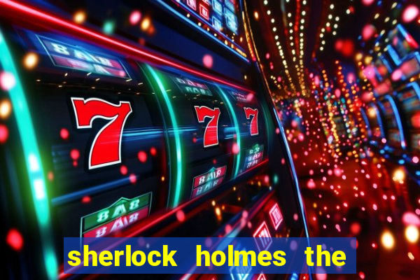 sherlock holmes the hunt for blackwood slot