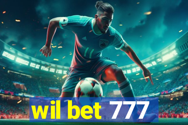 wil bet 777