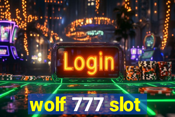 wolf 777 slot