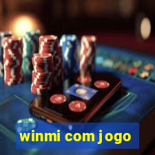 winmi com jogo