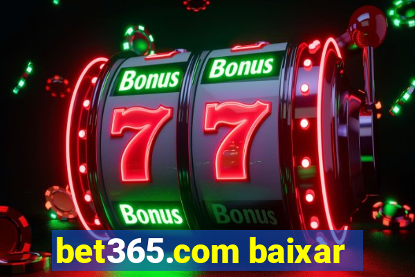 bet365.com baixar