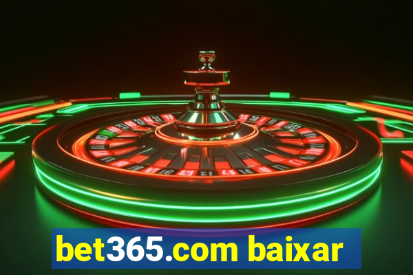 bet365.com baixar