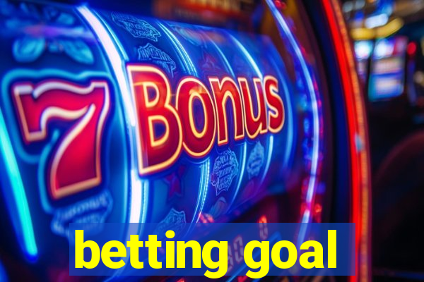 betting goal