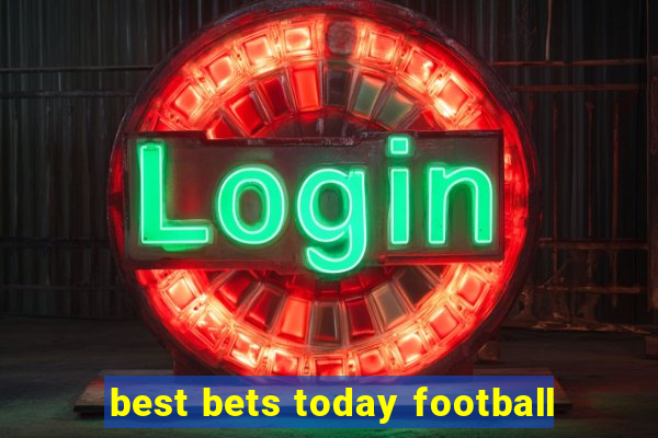 best bets today football