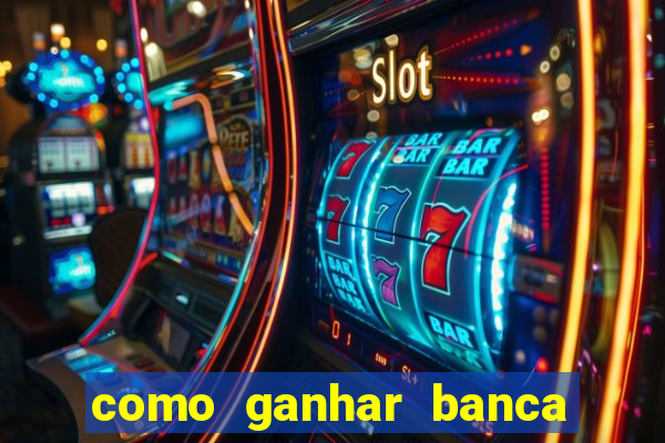 como ganhar banca no jogo do tigre