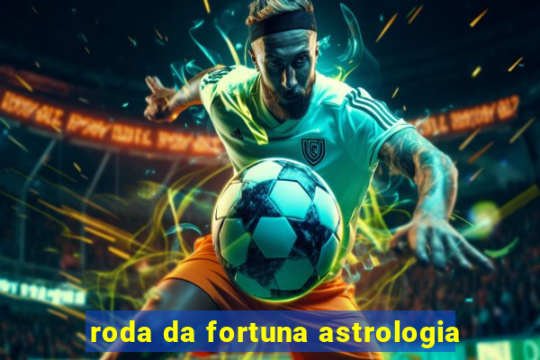 roda da fortuna astrologia