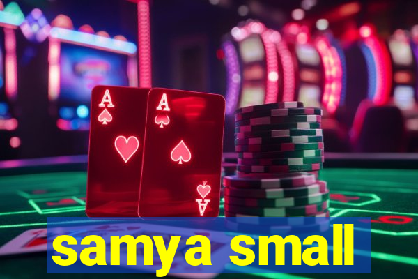 samya small