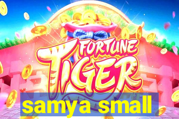 samya small