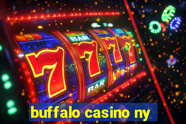 buffalo casino ny