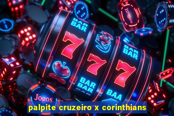 palpite cruzeiro x corinthians