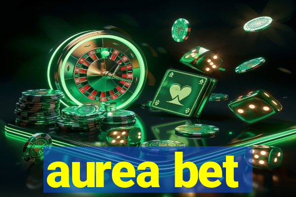 aurea bet