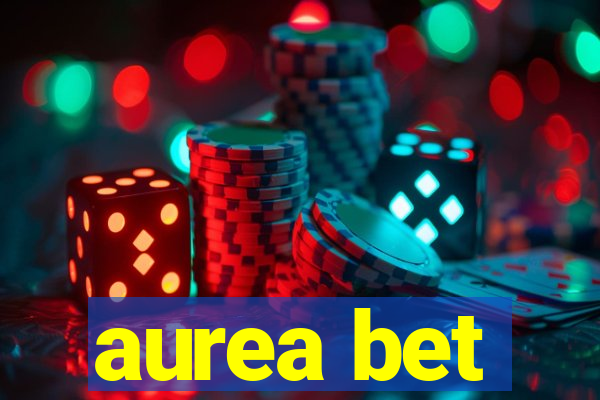 aurea bet