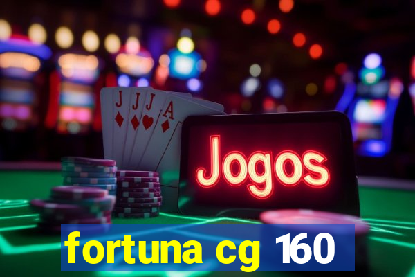 fortuna cg 160