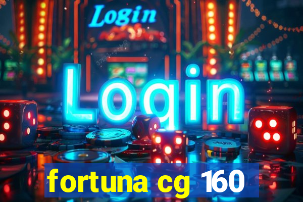 fortuna cg 160