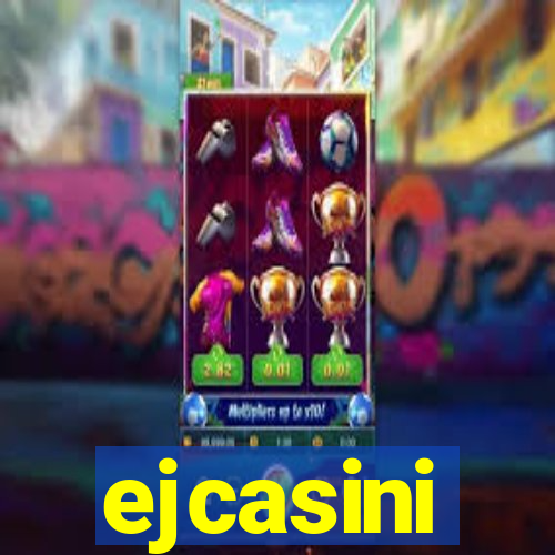 ejcasini