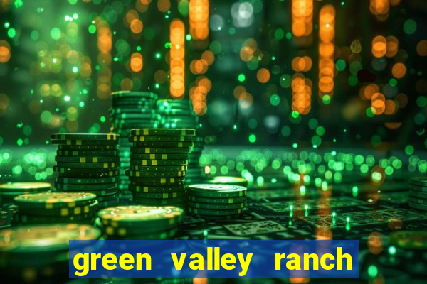 green valley ranch casino henderson