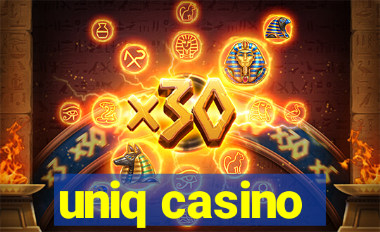 uniq casino