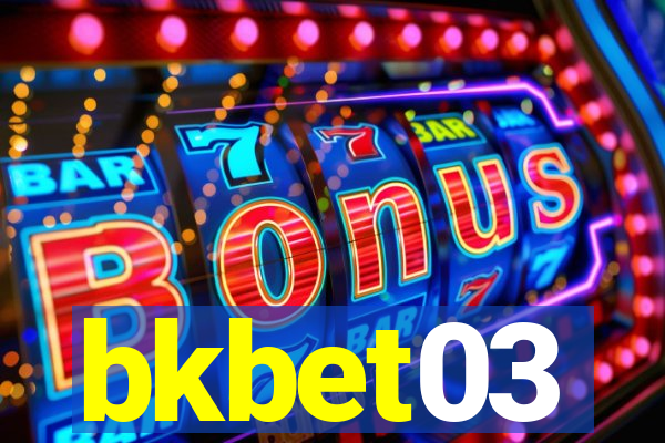 bkbet03