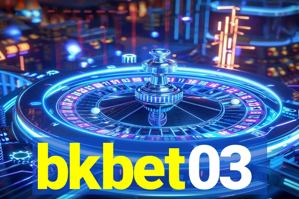 bkbet03