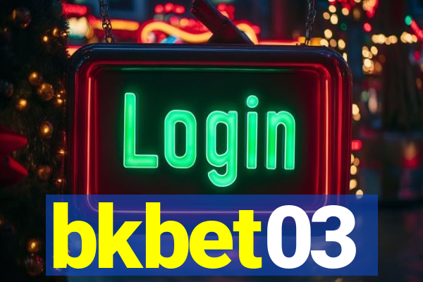 bkbet03