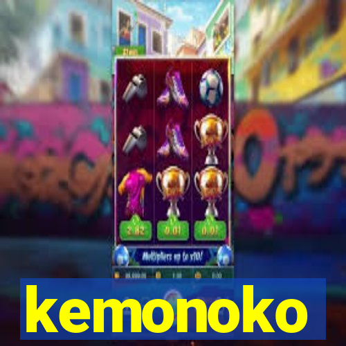 kemonoko