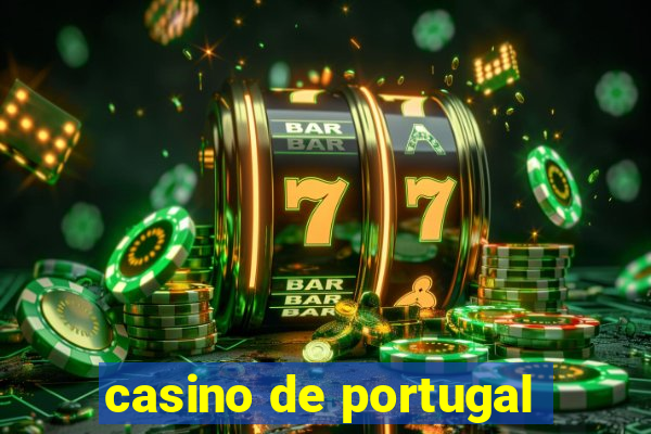 casino de portugal