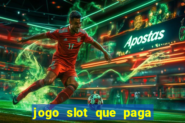 jogo slot que paga no cadastro