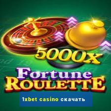 1xbet casino скачать