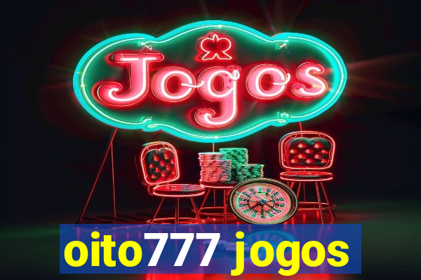 oito777 jogos