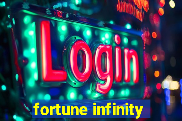 fortune infinity