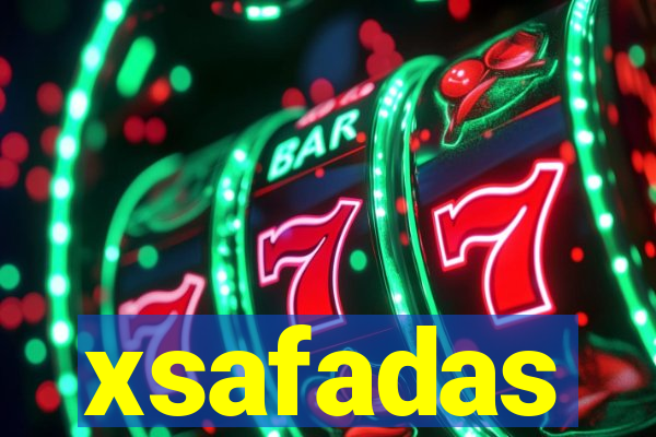 xsafadas