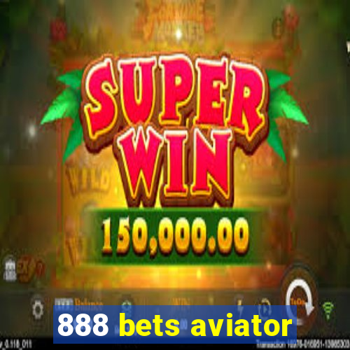 888 bets aviator