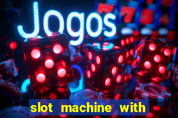 slot machine with real money