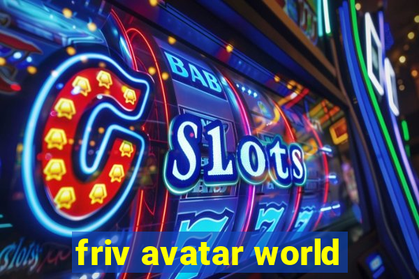 friv avatar world