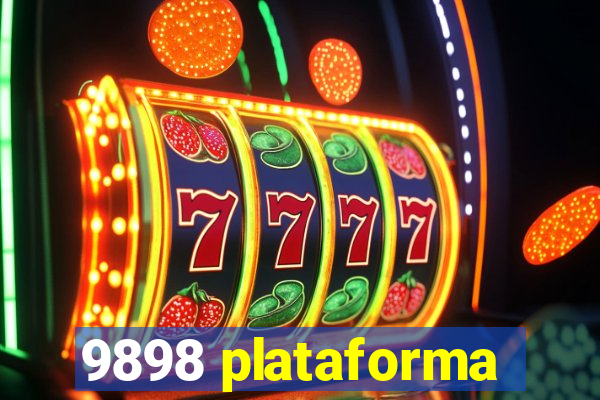 9898 plataforma