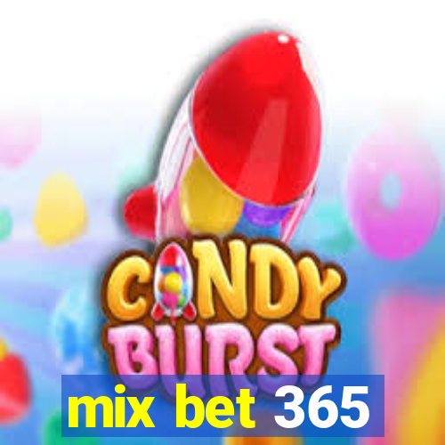 mix bet 365