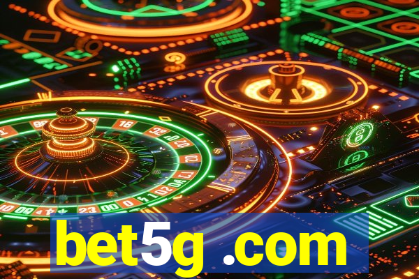 bet5g .com