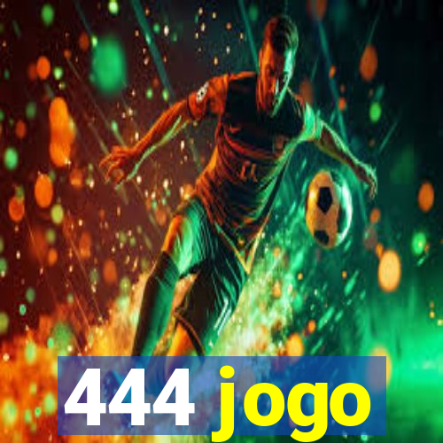 444 jogo