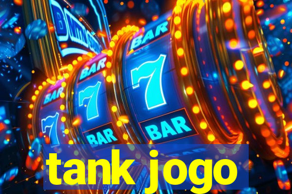 tank jogo