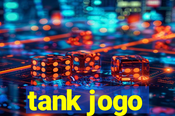 tank jogo