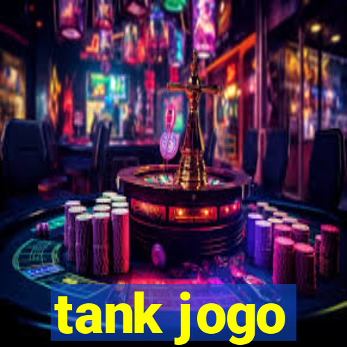 tank jogo