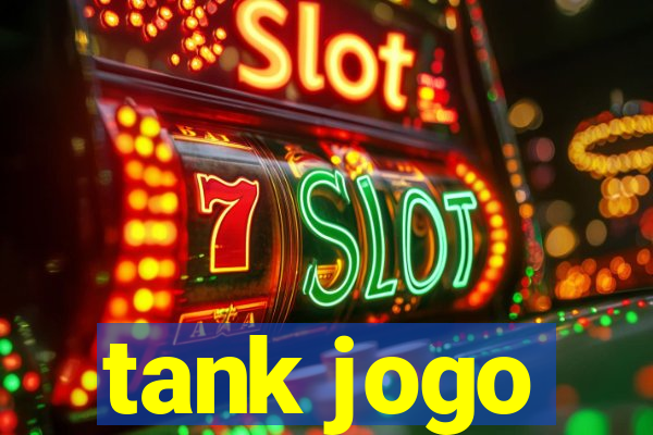 tank jogo