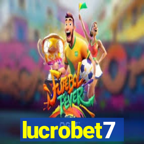 lucrobet7