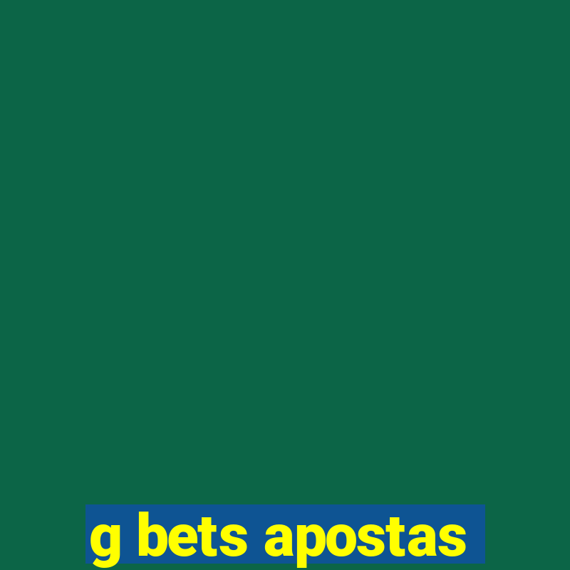 g bets apostas