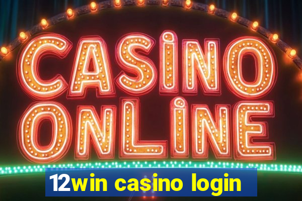 12win casino login