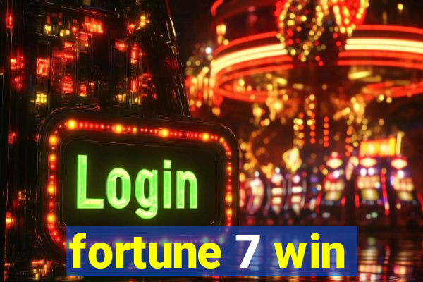 fortune 7 win