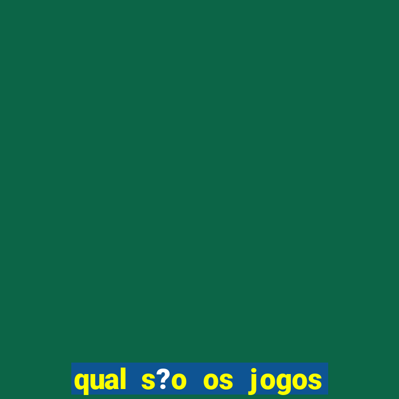 qual s?o os jogos de hoje do brasileir?o