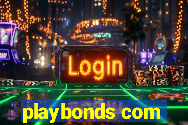 playbonds com